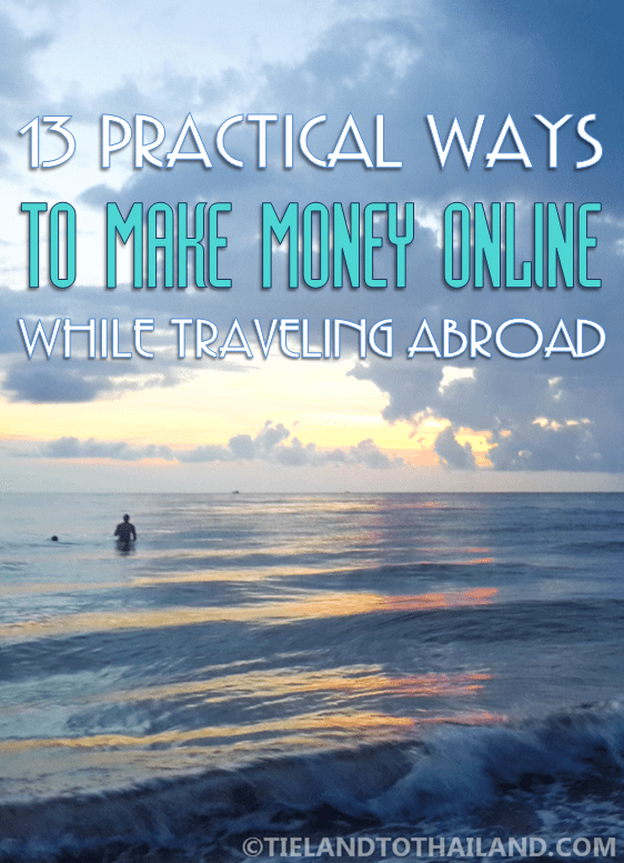 13 formas prácticas de ganar dinero online mientras viajas al extranjero