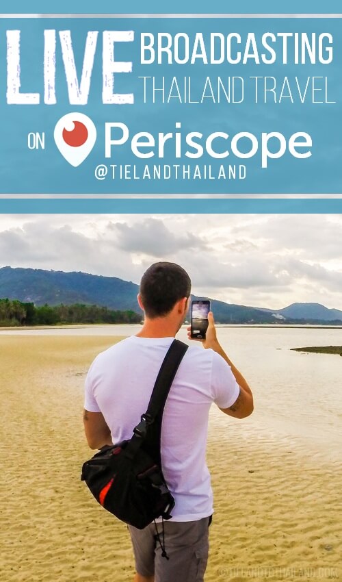 Retransmisión en directo de viajes a Tailandia en Periscope