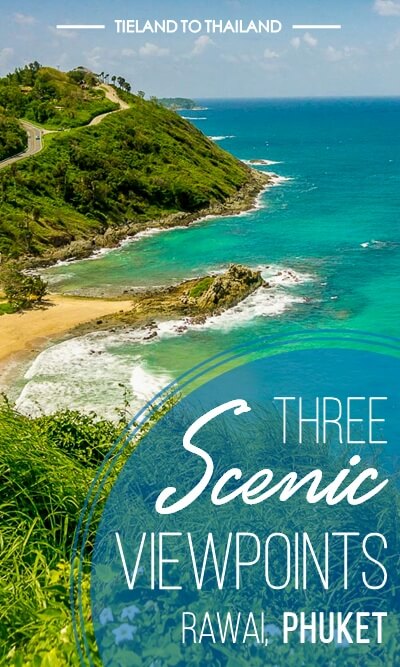 Tres miradores panorámicos en Phuket