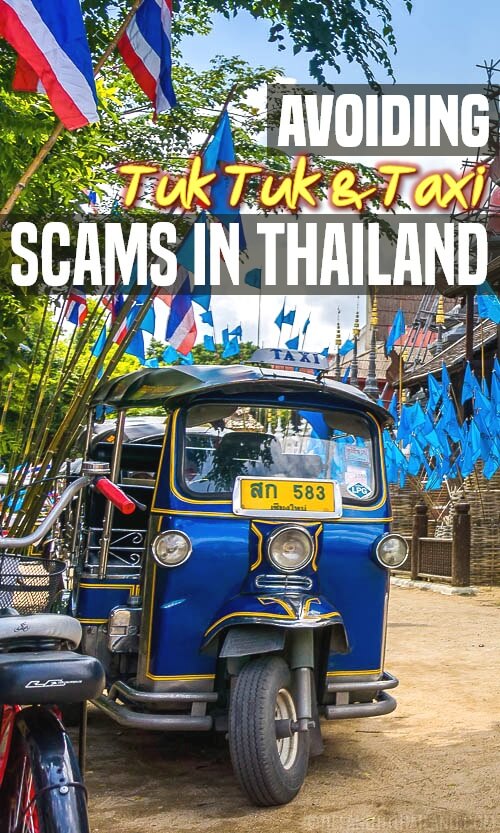 Evitar estafas de tuk tuk y taxis en Tailandia Evitar estafas de tuk tuk y taxis en Tailandia