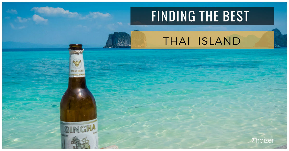 ¿Cuál es la mejor isla de Tailandia?