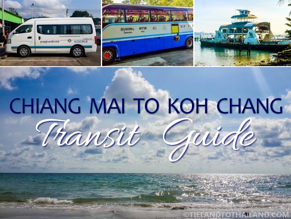 Guía de tránsito de Chiang Mai a Koh Chang