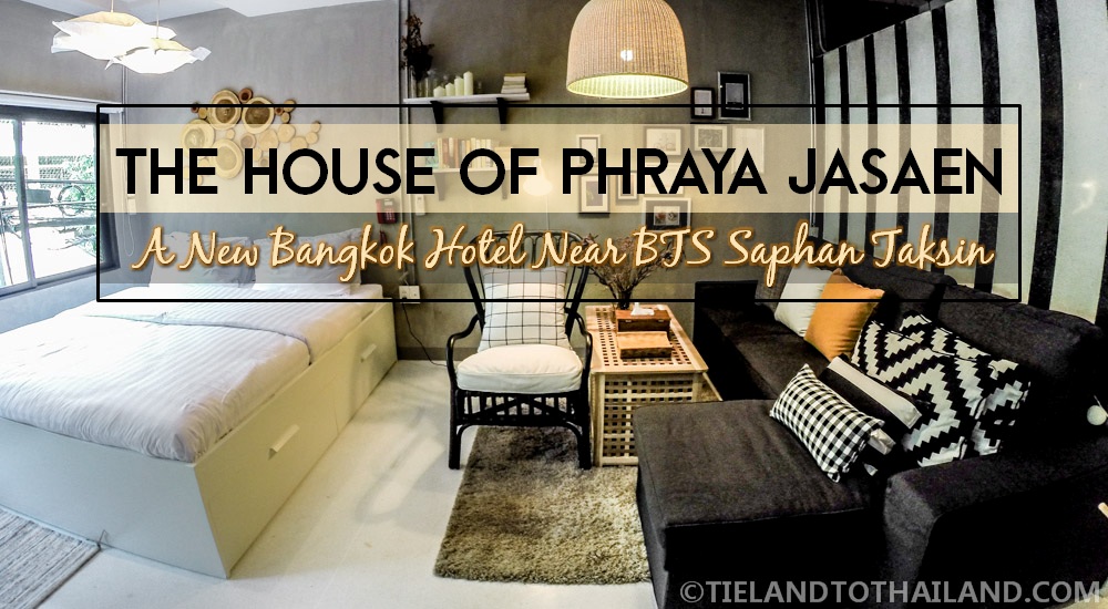 Nuevo hotel en Bangkok cerca de BTS Saphan Taksin: la casa de Phraya Jasaen