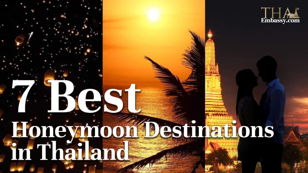 Los 7 mejores destinos de luna de miel en Tailandia Los 7 mejores destinos de luna de miel en Tailandia