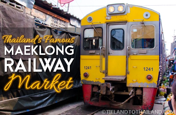 El famoso mercado ferroviario de Maeklong