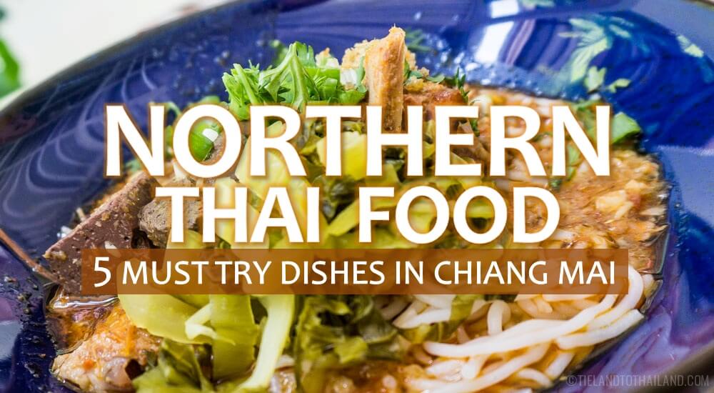 Comida del norte de Tailandia: 5 platos que debes probar en Chiang Mai