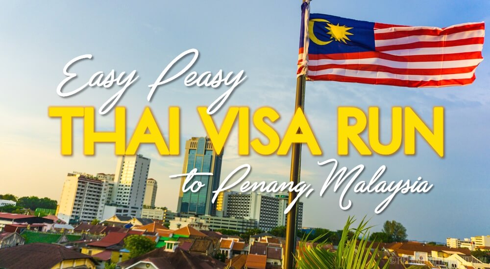 Visa tailandesa Easy Peasy para Penang, Malasia
