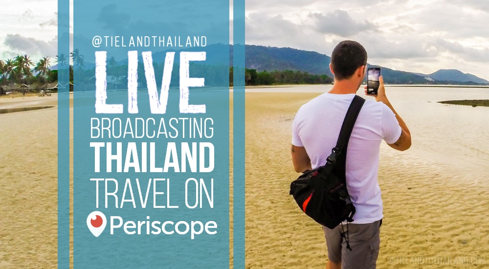 Retransmisión en directo de viajes a Tailandia en Periscope