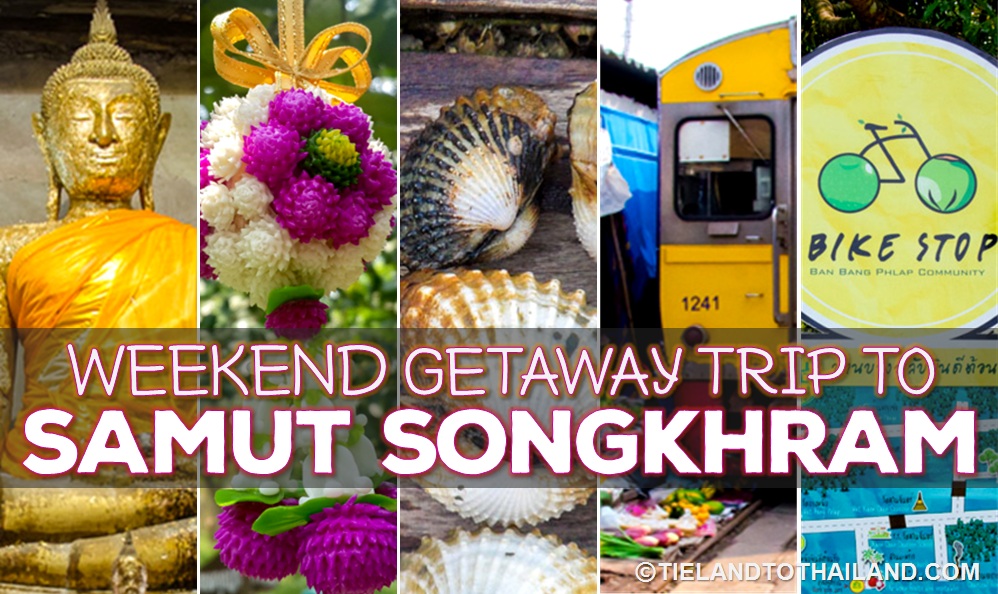 Viaje de fin de semana a Samut Songkhram