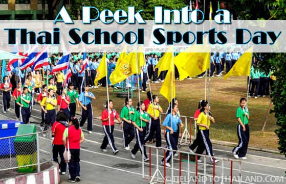 Una visión de un día deportivo en una escuela tailandesa Una visión de un día deportivo en una escuela tailandesa