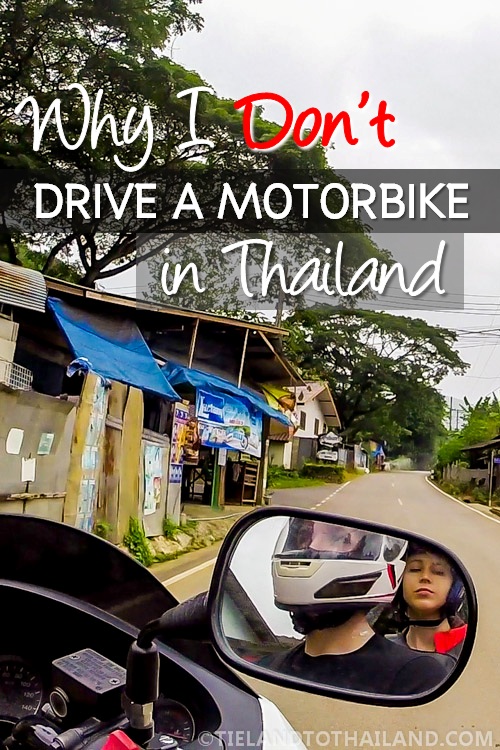 Por qué no viajo en moto en Tailandia