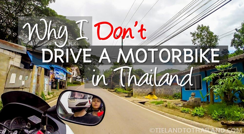 Por qué no viajo en moto en Tailandia