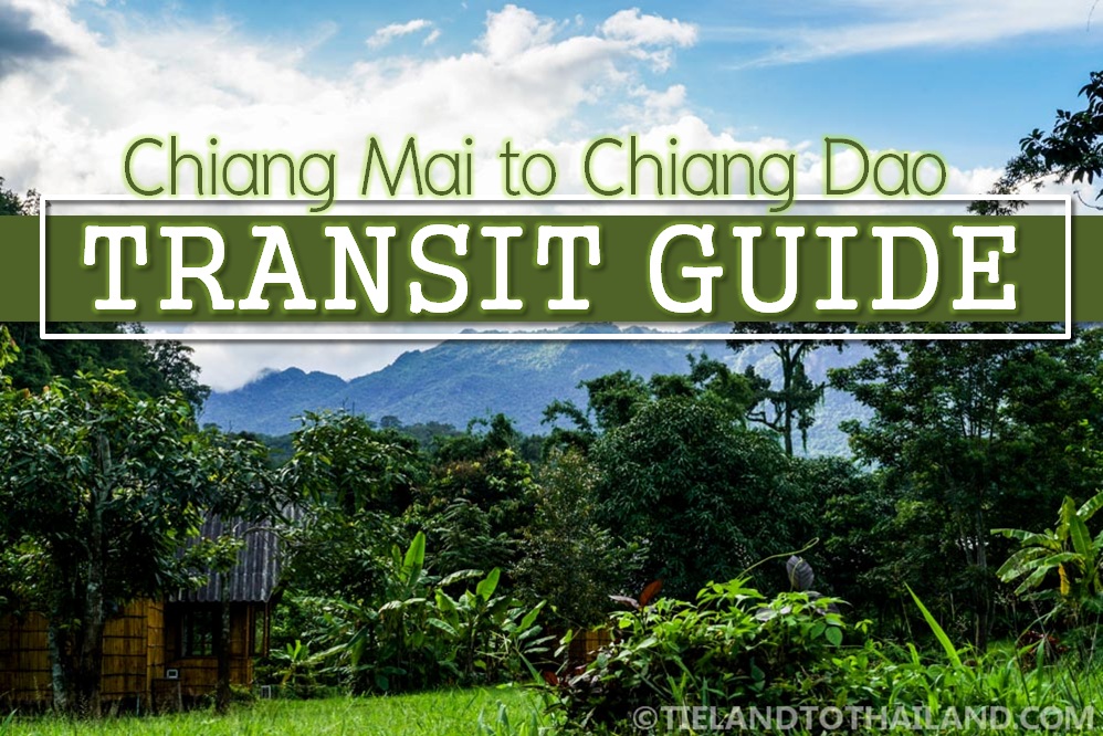 Guía de tránsito de Chiang Mai a Chiang Dao.
