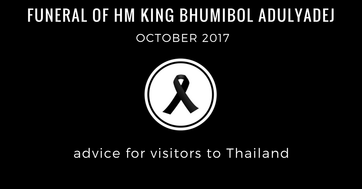Ceremonia fúnebre del rey de Tailandia: consejos para turistas