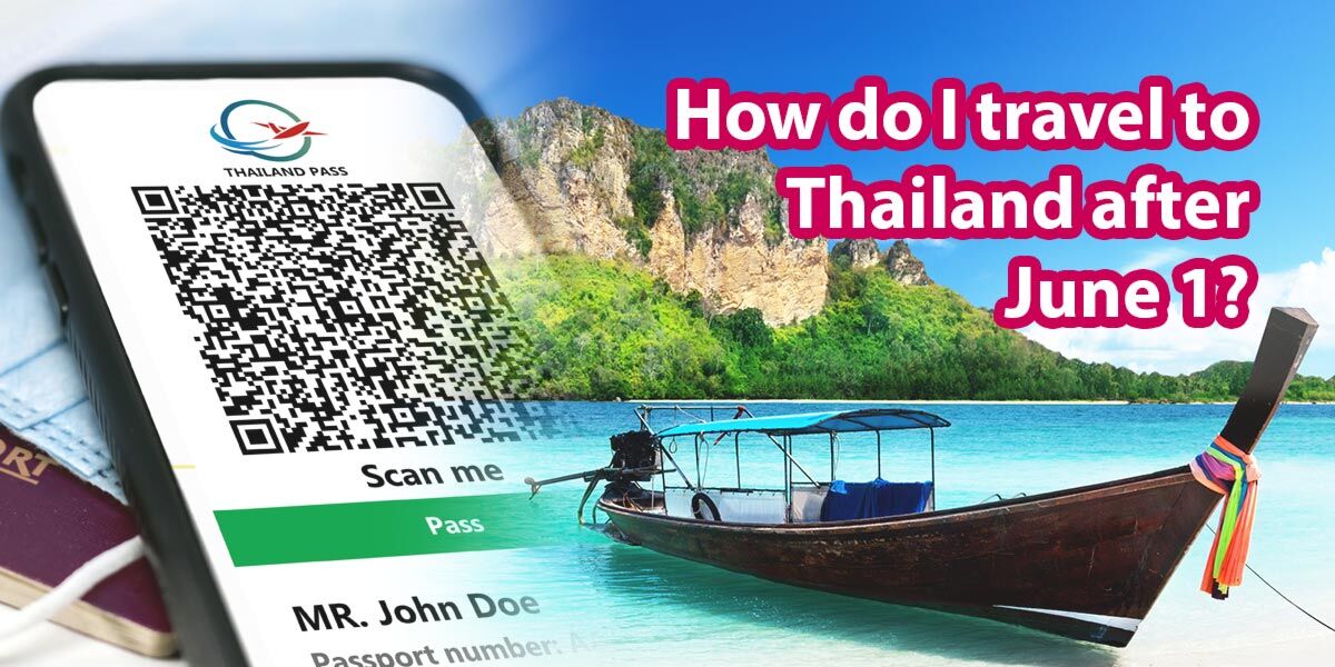 ¿Cómo viajo a Tailandia después del 1 de junio? ¿Cómo viajo a Tailandia después del 1 de junio?
